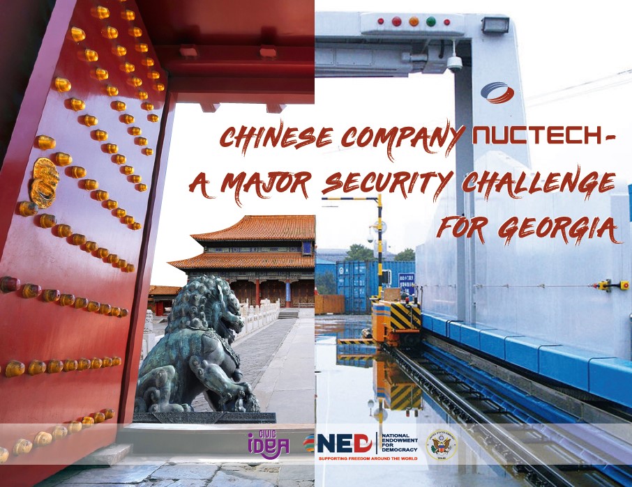 CHINESE COMPANY NUCTECH – A MAJOR SECURITY CHALLENGE FOR GEORGIA 