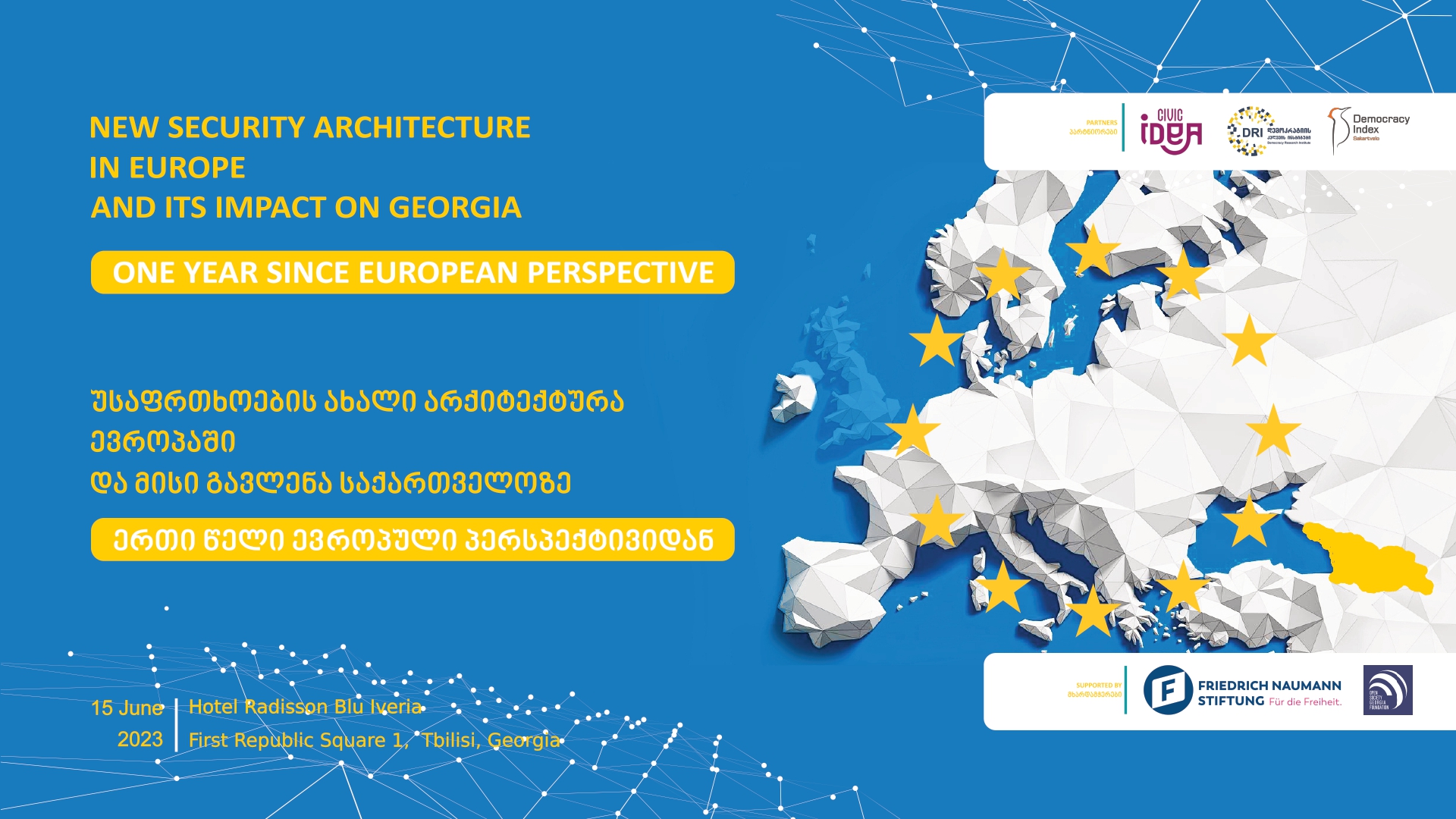 New Security Architecture in Europe and its impact on Georgia – one year since European Perspective