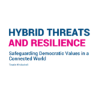 Hybrid Threats and Resilience